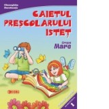 Caietul prescolarului istet. Grupa mare. Semestrul I