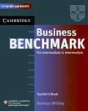 Business Benchmark Pre-intermediate to Intermediate Teacher&#039;s Resource Book | Norman Whitby