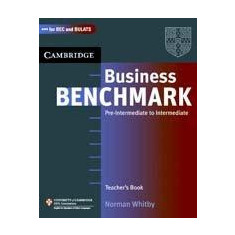 Business Benchmark Pre-intermediate to Intermediate Teacher's Resource Book | Norman Whitby