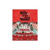 The Boy Who Said Wow