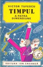 AS - VICTOR TUFESCU - TIMPUL A PATRA DIMENSIUNE foto