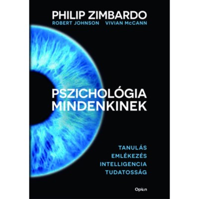 Pszichol&amp;oacute;gia mindenkinek 2. - Tanul&amp;aacute;s - Eml&amp;eacute;kez&amp;eacute;s - Intelligencia - Tudatoss&amp;aacute;g - Philip Zimbardo foto