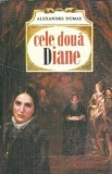 Cele Doua Diane - Alexandre Dumas, Carte Carti Clasice Literatura Straina, Editura Chisinau 1994, 421 Pagini, Stare Buna