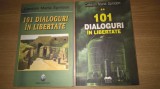 Cumpara ieftin Cassian Maria Spiridon - 101 dialoguri in libertate (2 volume), (2007, 2011)