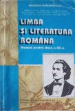 LIMBA SI LITERATURA ROMANA, MANUAL PENTRU CLASA A XII-A-A. GLIGOR, M. IANCU, A. ILIAN, E. NEAGOE, M. NEBUNU-200761