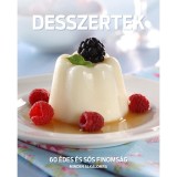 Desszertek - 60 &eacute;des &eacute;s s&oacute;s finoms&aacute;g minden alkalomra - Csig&oacute; Zita