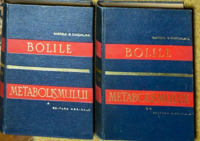 Garfield G. Duncan - Bolile metabolismului (2 volume) foto