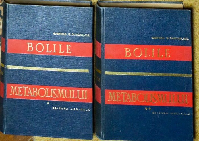 Garfield G. Duncan - Bolile metabolismului (2 volume)