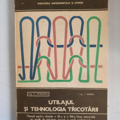 Utilajul si tehnologia tricotarii - C.Petreanu