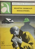 MOARTEA SEMNEAZA INDESCIFRABIL-RODICA OJOG-BRASOVEANU-351489