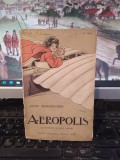 Henry Kistemaeckers, Aeropolis, illustrations de Rene Vincent, Paris 1909, 134