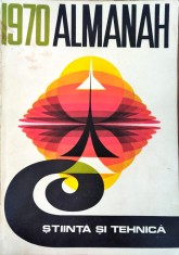 Almanah Știință și Tehnică 1970