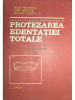 Felicia Prelipceanu - Concepții și metode biofuncționale &icirc;n protezarea edentației totale (editia 1986)