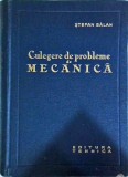 Stefan Balan - Culegere de probleme de mecanica