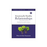 Emotionally Healthy Relationships Expanded Edition Workbook Plus Streaming Video: Discipleship That Deeply Changes Your Relationship with Others
