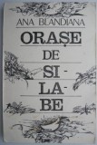 Cumpara ieftin Orase de silabe &ndash; Ana Blandiana - Roman - Carte Beletristica