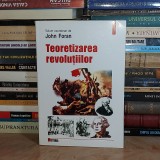 JOHN FORAN - TEORETIZAREA REVOLUTIILOR , 2004 *