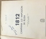 Z.CRT Interbelica - E. Tarle - Campania lui Napoleon in Rusia 1812