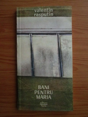 Valentin Rasputin - Bani pentru Maria foto