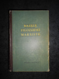 BAZELE FILOZOFIEI MARXISTE (1959, editie cartonata), Alta editura
