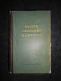 BAZELE FILOZOFIEI MARXISTE (1959, editie cartonata)