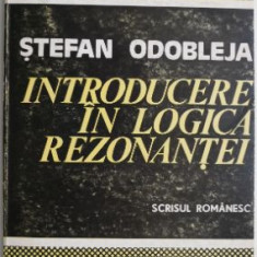 Introducere in logica rezonantei – Stefan Odobleja