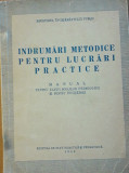 INDRUMARI METODICE PENTRU LUCRARI PRACTICE, 1952