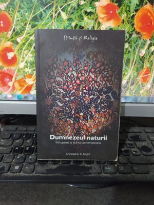 Dumnezeul naturii. &amp;Icirc;ntruparea și știința contemporană, Knight Bucuresti 2009 096 foto