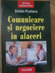 COMUNICARE SI NEGOCIERE IN AFACERI-STEFAN PRUTIANU foto