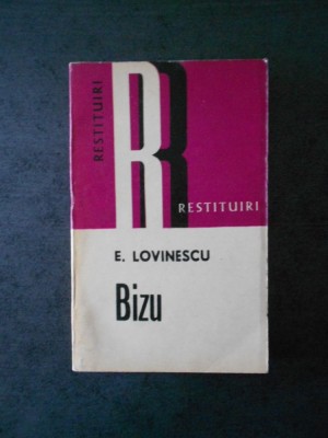 E. LOVINESCU - BIZU foto
