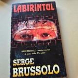 LABIRINTUL , Horror SERGE BRUSSOLO