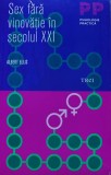 Cumpara ieftin Sex fara vinovatie in secolul XXI - 2014 - Albert Ellis ($I148)