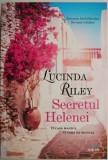 Carte Secretul Helenei de Lucinda Riley, Beletristica Noua sau Anticariat Stare Buna