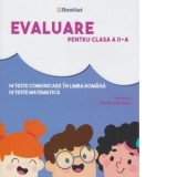 Evaluare pentru clasa a II-a. 14 teste comunicare in limba romana. 14 teste matematica -