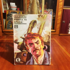 Ion Aramă - Vedeta 70 atacă! (colectia CLUBUL TEMERARILOR, Nr. 54)