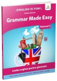 Grammar made easy. Limba engleză pentru gimnaziu. English is Fun. Volumul 2 - Paperback - Cristina Johnson - Gama