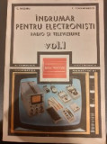 Indrumar pentru electronisti (vol l) - C. Gazdaru/C. Constantinescu
