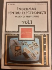 Indrumar pentru electronisti (vol l) - C. Gazdaru/C. Constantinescu foto
