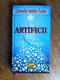 Artificii - Corneliu Vadim Tudor, autograf / R3S, Alta editura