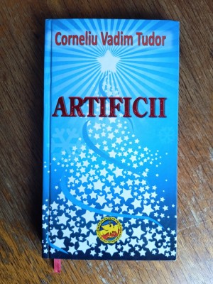 Artificii - Corneliu Vadim Tudor, autograf / R3S foto