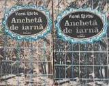 Ancheta de iarna Vol. 1-2, Viorel Stirbu, Editura Militara 1991, Roman, Limba Romana, 441 pagini