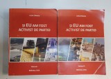 Si eu am fost activist de partid - Lucia Stanciu , 2 volume