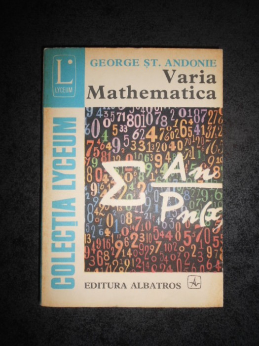 George St. Andonie - Varia Mathematica