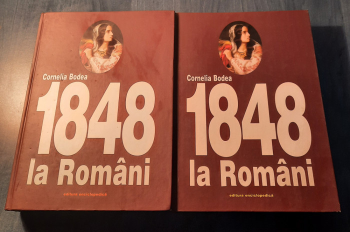 1848 la romani vol. 1 si vol. 2 Cornelia Bodea