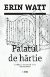 Cumpara ieftin Palatul de h&acirc;rtie (seria Familia Royal, vol. 3) - Erin Watt