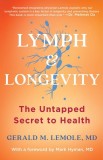 Lymph &amp; Longevity: The Untapped Secret to Health