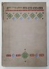 DOCUMENTE PRIVITOARE LA FAMILIA CALLIMACHI , ADUNATE , PUBLICATE SI INTOVARASITE DE O PREFATA de N. IORGA, VOL. II - BUCURESTI, 1903 *LEGATURA DE ARTA