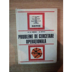 PROBLEME DE CERCETARE OPERATIONALA de GH. GH. VRANCEANU , ST. MITITELU , 1978