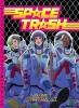 Space Trash Vol. 1, 1