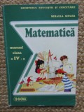 MATEMATICĂ - MANUAL PENTRU CLASA A IV-A. MIHAELA SINGER